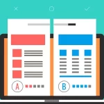 Qué es el Test A/B y porqué debes comenzar a usarlo